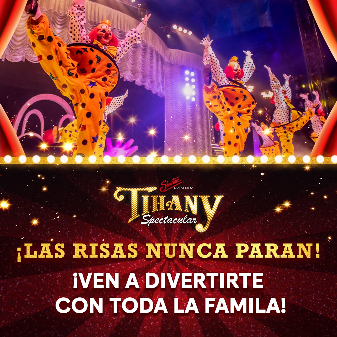 Tihany Spectacular en Torreón